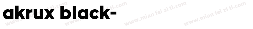akrux black字体转换